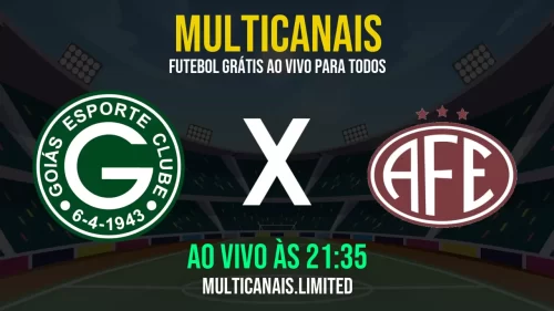 Assistir Goiás x Ferroviária ao vivo online grátis em HD – 23/05/2025