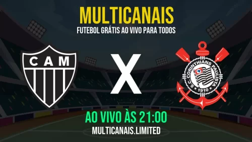 Assistir Atlético-MG x Corinthians ao vivo online grátis em HD – 24/05/2025