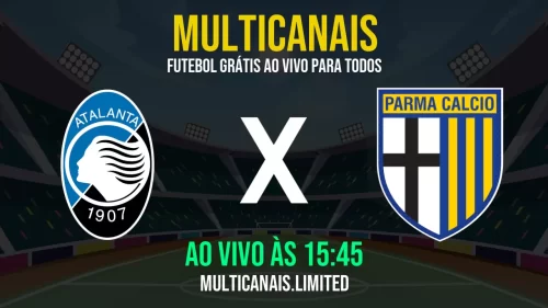 Assistir Atalanta x Parma ao vivo online grátis em HD – 25/05/2025