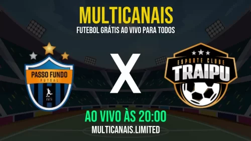 Assistir Passo Fundo x Traipu ao vivo online em HD – 27/05/2025, sem travar e com qualidade máxima