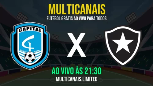 Assistir Capital-DF x Botafogo ao vivo online grátis em HD – 22/05/2025