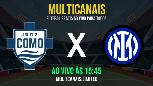 Assistir Como 1907 x Internazionale ao vivo online grátis em HD – 23/05/2025